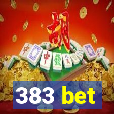 383 bet